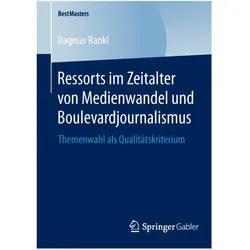 Ressorts im Zeitalter von Medienwandel und Boulevardjournalismus, Fachbücher von Dagmar Rankl