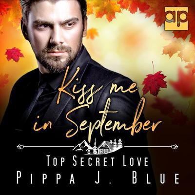Kiss me in September - Pippa J. Blue, Audio, 9783987478475