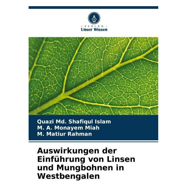 Umbreit Auswirkungen der Einführung von Linsen und Mungbohnen in Westbengalen (Deutsch, Softcover, M A Monayem Miah, M Matiur Rahman, Quazi Md Shafiqul Islam) (63593716)