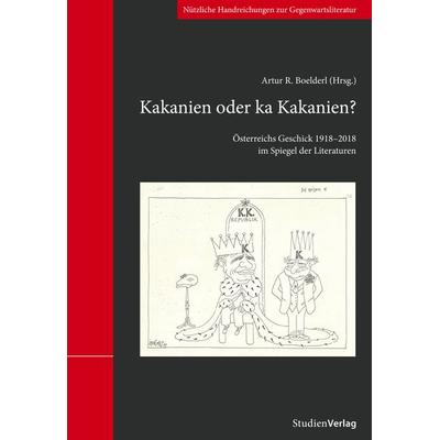 Kakanien oder ka Kakanien?, Taschenbuch von , Studien Verlag, 978-3-7065-5970-6