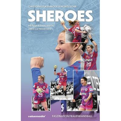 SHEROES - Faszination Frauenhandball, Paperback von Christoph Stukenbrock,Moritz Löhr, Valuemedia, 978-3-9825935-4-8
