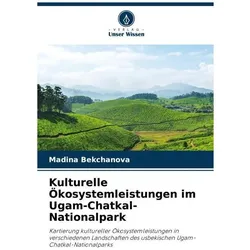 Bod, Landkarte, Kulturelle Ökosystemleistungen im Ugam-Chatkal-Nationalpark