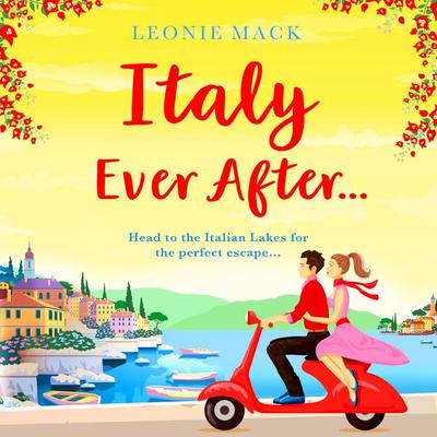 Italy Ever After - Leonie Mack, Audio, 9781800481244