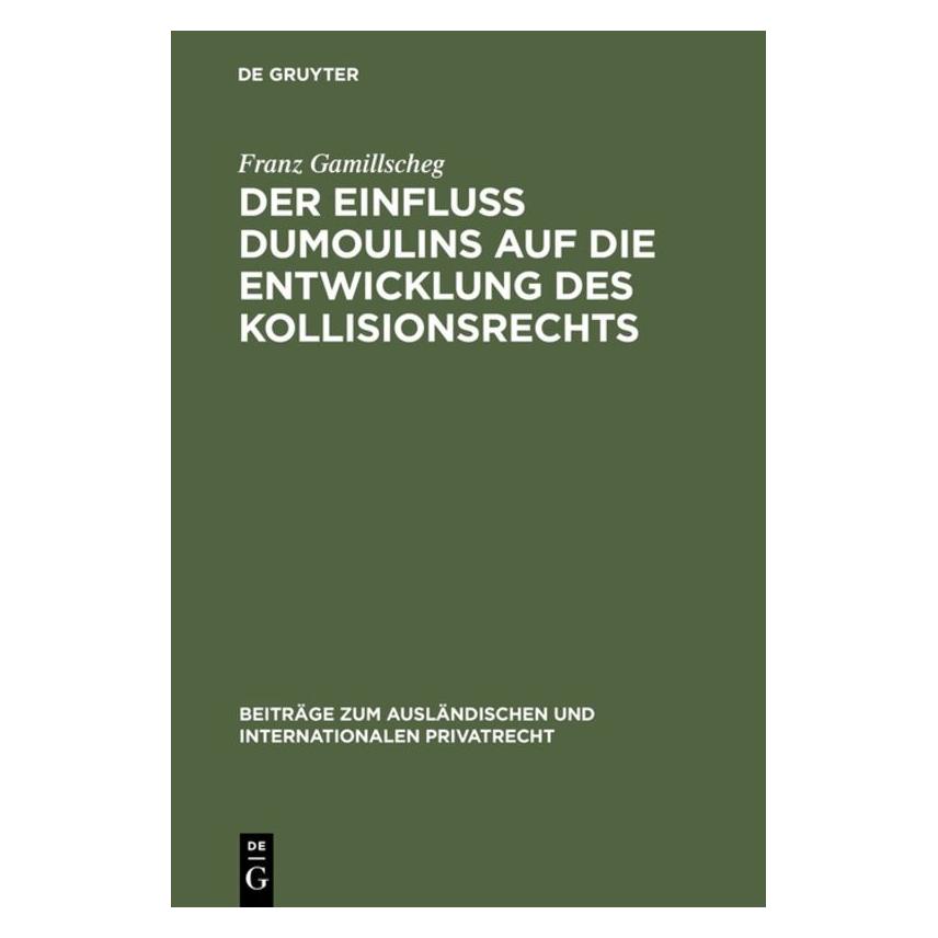 De Gruyter Gamillscheg:Der EinfluÃ Dumoulins auf d (Deutsch, Hardcover, Franz Gamillscheg) (67770879)