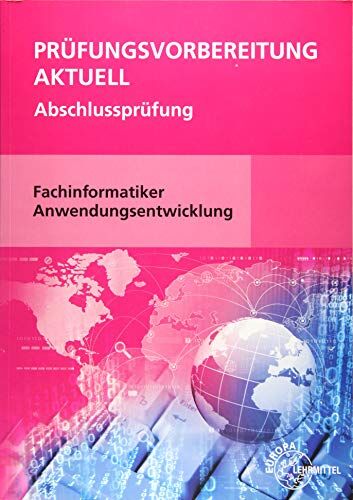 Dirk Hardy - Prüfungsvorbereitung aktuell - Fachinformatiker Anwendungsentwicklung: Abschlussprüfung - Preis vom 09.10.2026 07:28:09 h