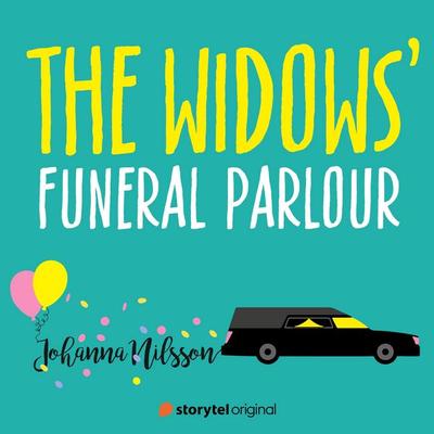 The Widows' Funeral Parlour - Johanna Nilsson, Audio, 9789180245111