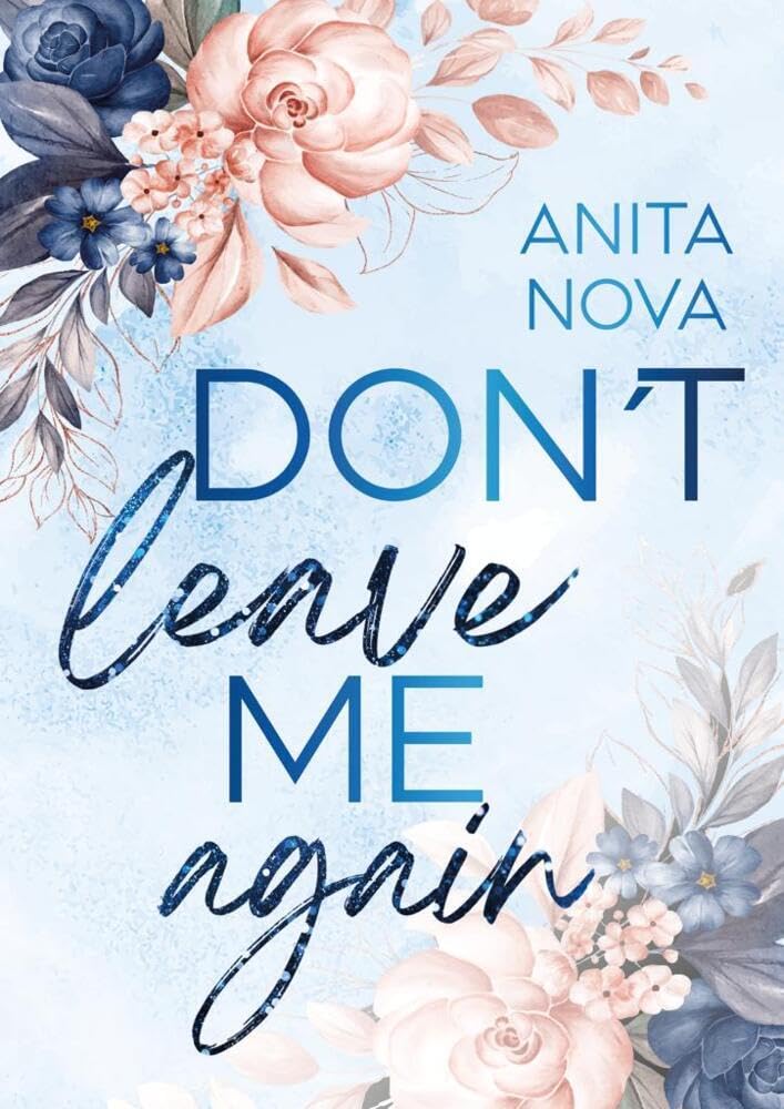 Anita Nova - Don't leave me again (Break me) - Preis vom 05.10.2026 03:47:11 h