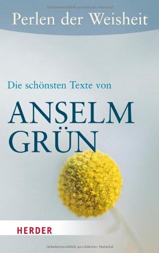 Anselm Grün - Perlen der Weisheit - Die schönsten Texte von Anselm Grün - Preis vom 09.10.2026 07:28:09 h