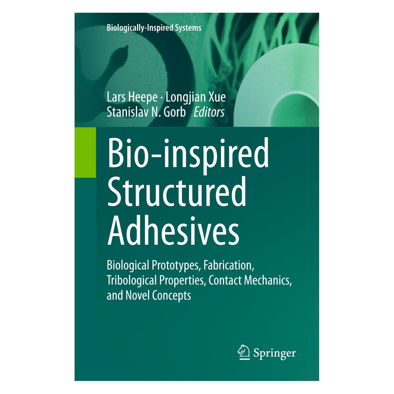 Springer Bio-inspired Structured Adhesives (Englisch, Hardcover, Lars Heepe, Longjian Xue, Stanislav Gorb) (9783319591131)
