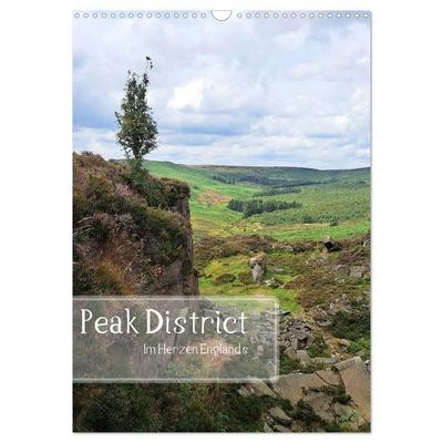 Peak District - Im Herzen Englands (Wandkalender 2027 DIN A3 hoch), CALVENDO Monatskalender