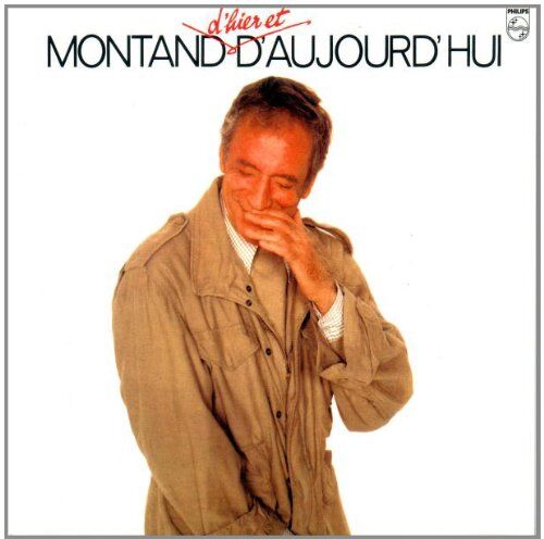 Yves Montand - D'hier Et D'aujourd'hu - Preis vom 11.10.2026 03:10:56 h