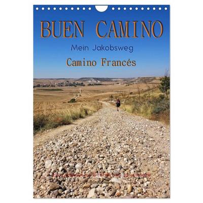 Buen Camino - Mein Jakobsweg - Camino Francés (Wandkalender 2027 DIN A4 hoch), CALVENDO Monatskalender