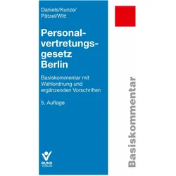 Personalvertretungsgesetz Berlin, Fachbücher von Marko Witt, Enrico Pätzel, Wolfgang Daniels, Sandra Kunze