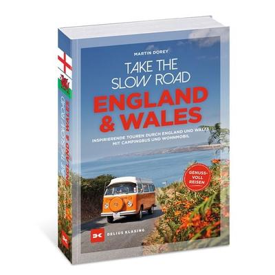 Take the Slow Road England und Wales, Taschenbuch von Martin Dorey, Delius Klasing, 978-3-667-12379-4