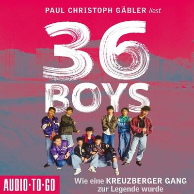 36 Boys - Paul Christoph Gäbler, Audio, 9783692070353