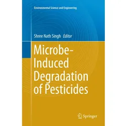 Microbe-Induced Degradation of Pesticides, Fachbücher