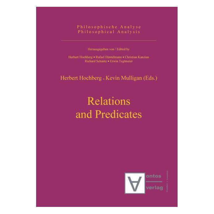 De Gruyter Relations and Predicates (Englisch, Hardcover, Herbert Hochberg, Kevin Mulligan) (67767302)