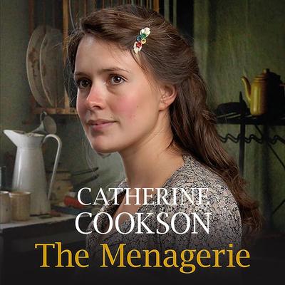 The Menagerie - Catherine Cookson, Audio, 9781399126793