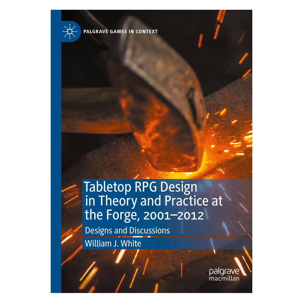 Springer White:Tabletop RPG Design in Theory and (Englisch, Hardcover, William J. White) (9783030528188)