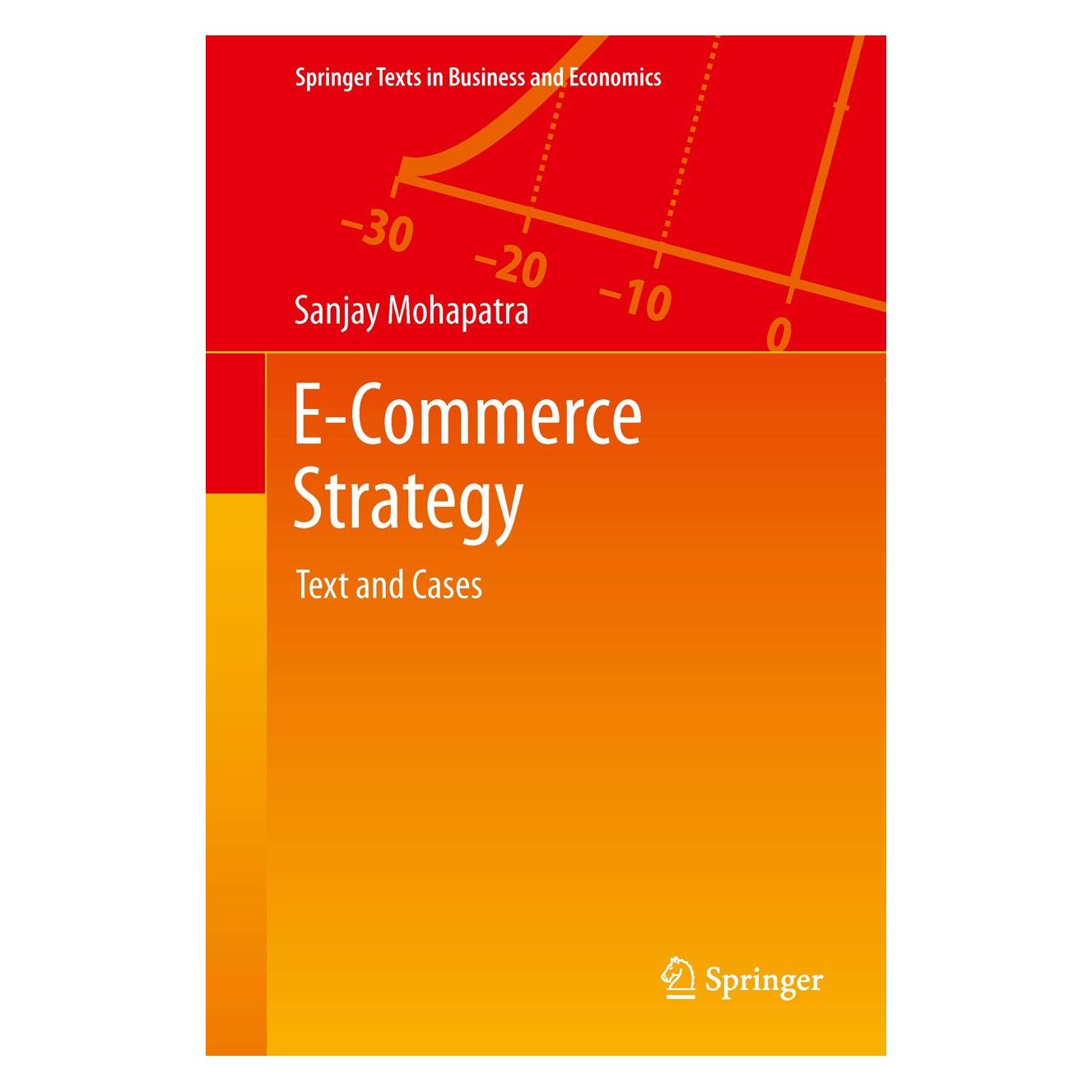 Springer E-Commerce Strategy (Englisch, Hardcover, Sanjay Mohapatra) (9781461441410)