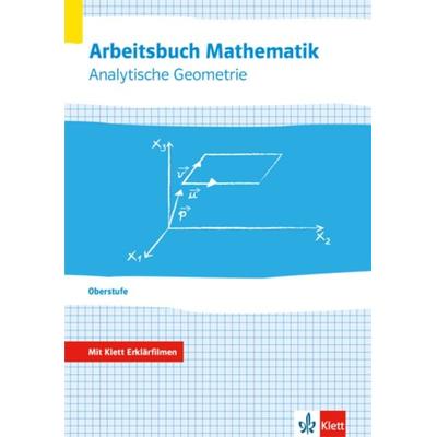 Arbeitsbuch Mathematik Oberstufe Analytische Geometrie, Taschenbuch von , Klett Schulbuchverlag, 978-3-12-735995-4