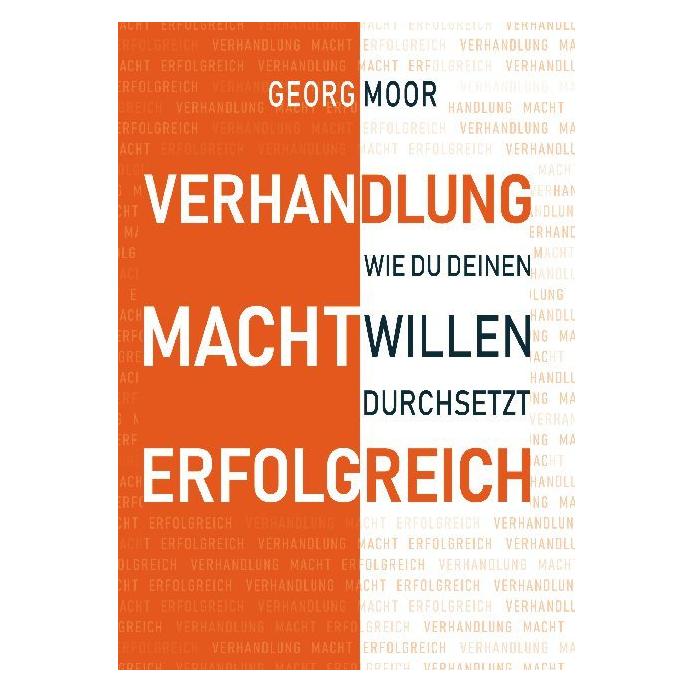 Bod Moor:Verhandlung Macht Erfolgreich (Deutsch, Hardcover, Georg Moor) (67810292)