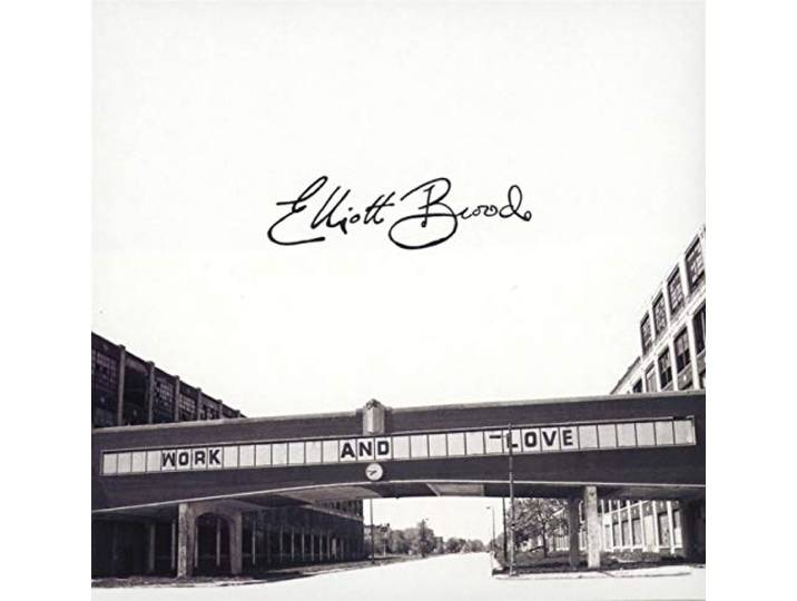 Elliott Brood - Work & Love