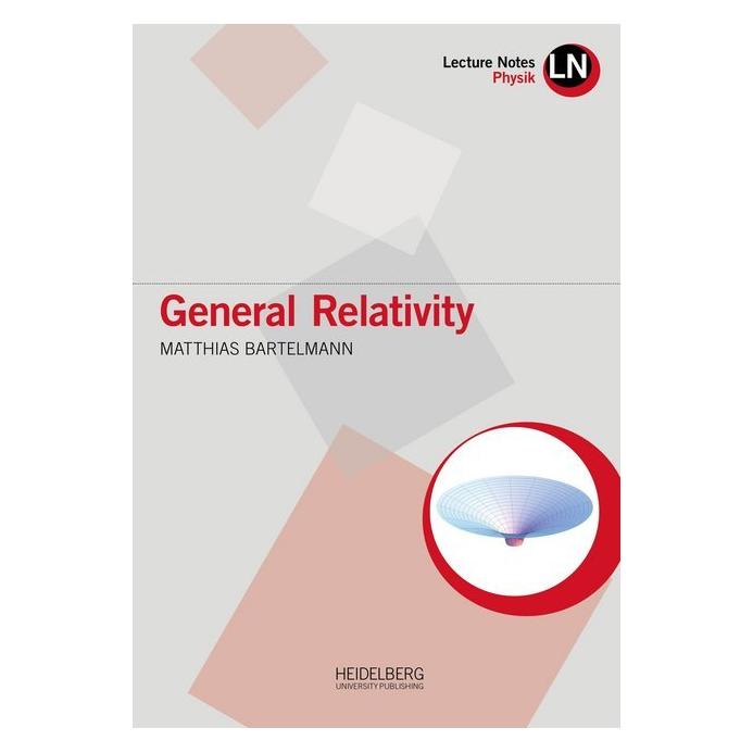 Heidelberg University Bartelmann:General Relativity (Englisch, Softcover, Matthias Bartelmann) (47324565)