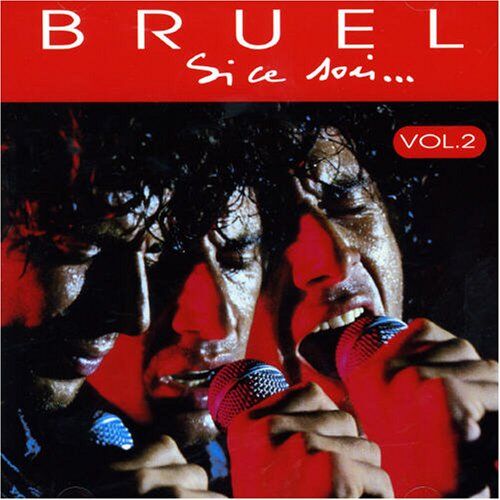Patrick Bruel - Si Ce Soir...Vol.2 - Preis vom 11.10.2026 03:10:56 h