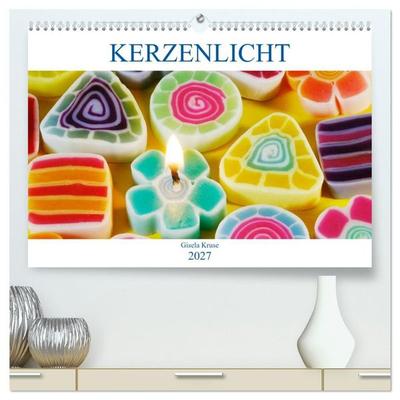 Kerzenlicht (hochwertiger Premium Wandkalender 2027 DIN A2 quer), Kunstdruck in Hochglanz