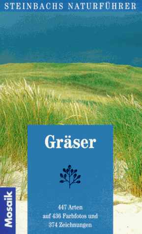Jürke Grau - Steinbachs Naturführer Gräser - Preis vom 13.10.2026 19:28:25 h