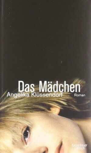 Angelika Klüssendorf - Das Mädchen: Roman - Preis vom 11.10.2026 03:10:56 h