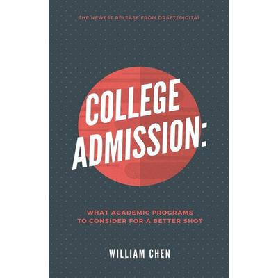 College Admission, Taschenbuch von William Chen, William Chen