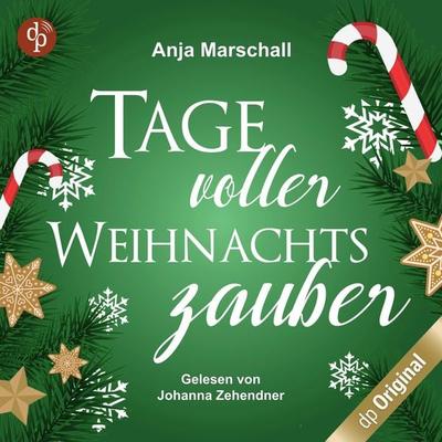 Tage voller Weihnachtszauber - Anja Marschall, Audio, 9783987787133