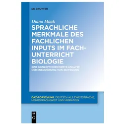 Sprachliche Merkmale des fachlichen Inputs im Fachunterricht Biologie, Fachbücher von Diana Maak