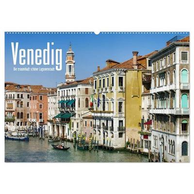 Venedig - Die traumhaft schöne Lagunenstadt (Wandkalender 2026 DIN A2 quer), CALVENDO Monatskalender