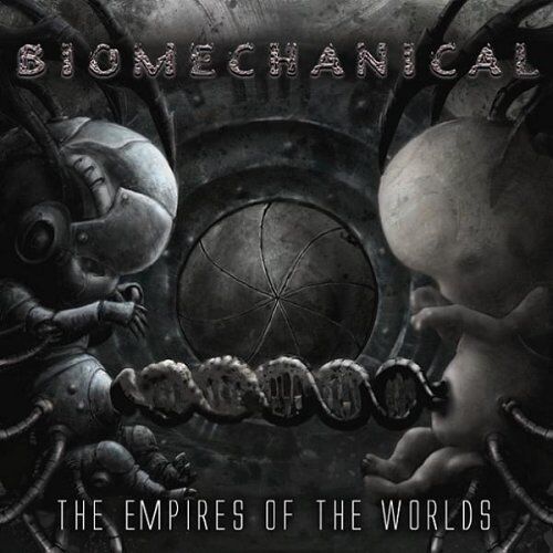 Biomechanical - The Empires of the Worlds - Preis vom 11.10.2026 03:10:56 h
