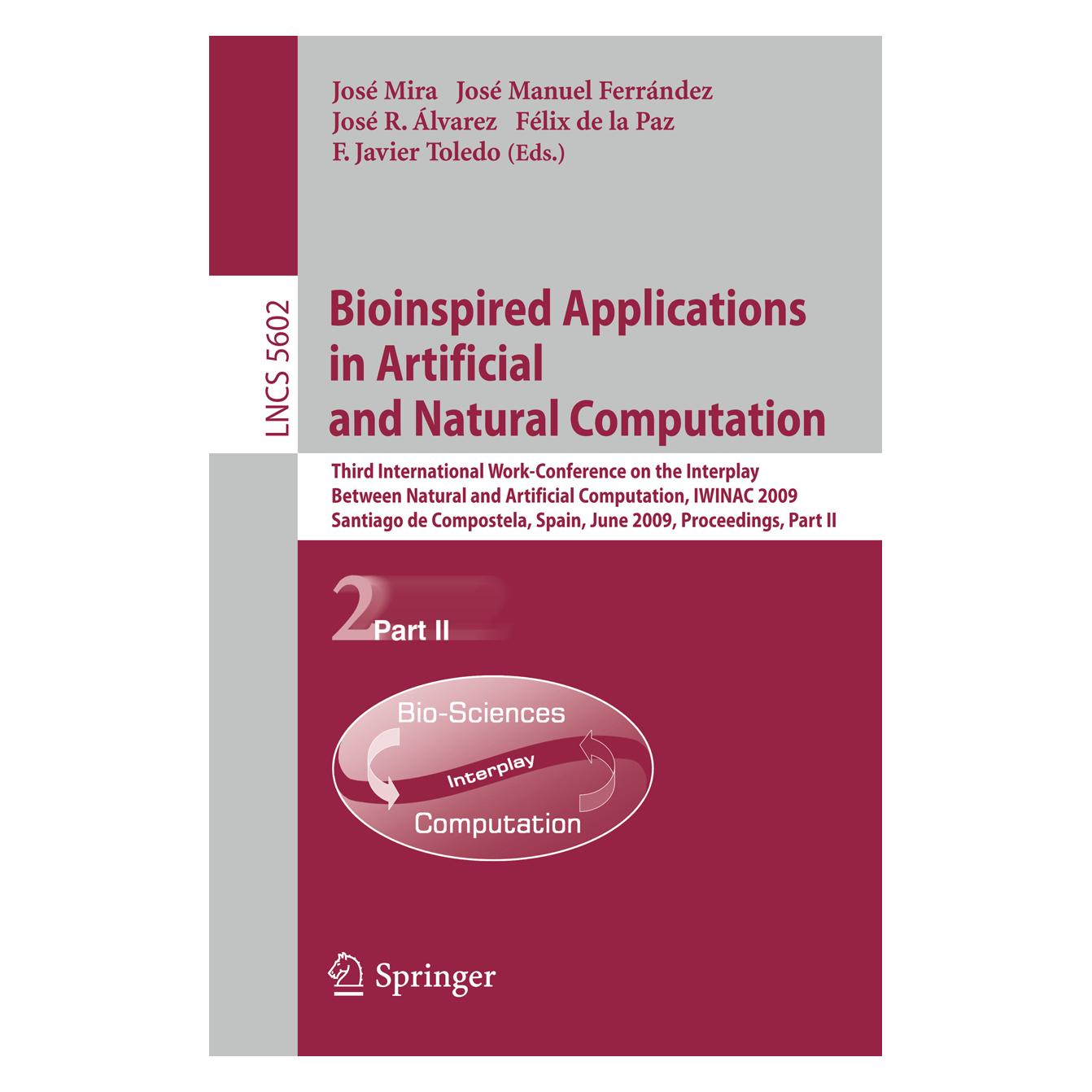 Springer Bioinspired Applications in Artificial and Natural Computation (Englisch, Softcover, Alvarez Sanchez et al, José, José M. Ferrández, José Mira, Jose-Ramo, Jose-Ramon Alvarez Sanchez, M Ferrndez) (55202325)