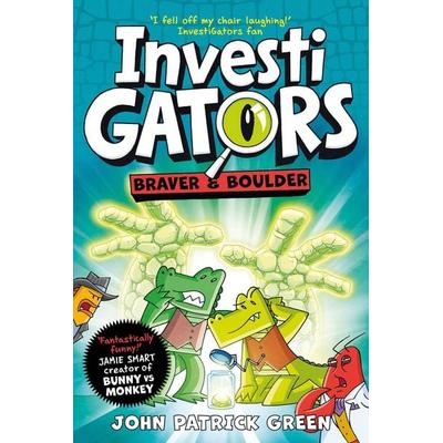 InvestiGators: Braver and Boulder, Taschenbuch von John Patrick Green, Pan macmillan Ltd., 978-1-5290-9622-4