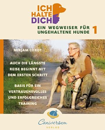 Mirjam Cordt - Auch die längste Reise beginnt mit dem ersten Schritt. Basis für ein vertrauensvolles und erfolgreiches Training - Preis vom 14.10.2026 23:07:16 h