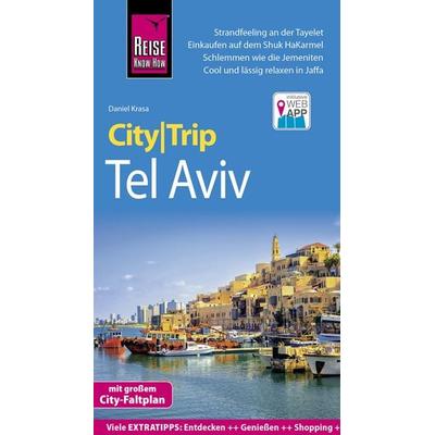 Reise Know-How CityTrip Tel Aviv, Taschenbuch von Daniel Krasa, Reise Know-How Verlag Peter Rump GmbH