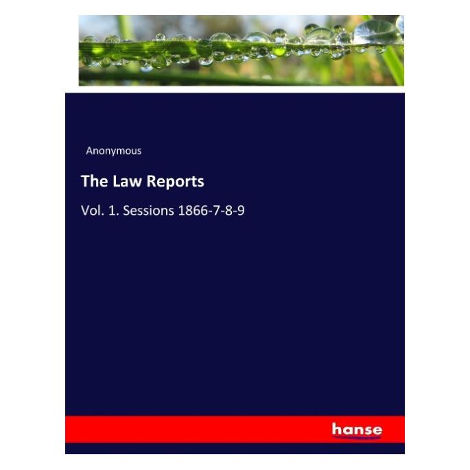 Hansebooks The Law Reports (Englisch, Softcover, Anonymous, B. P. Pratten) (57133601)
