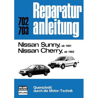 Nissan Sunny ab 1981 // Nissan Cherry ab 1983, Taschenbuch von , Bucheli, 978-3-7168-1619-6