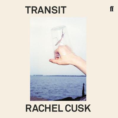 Transit - Rachel Cusk, Audio, 9780571365708