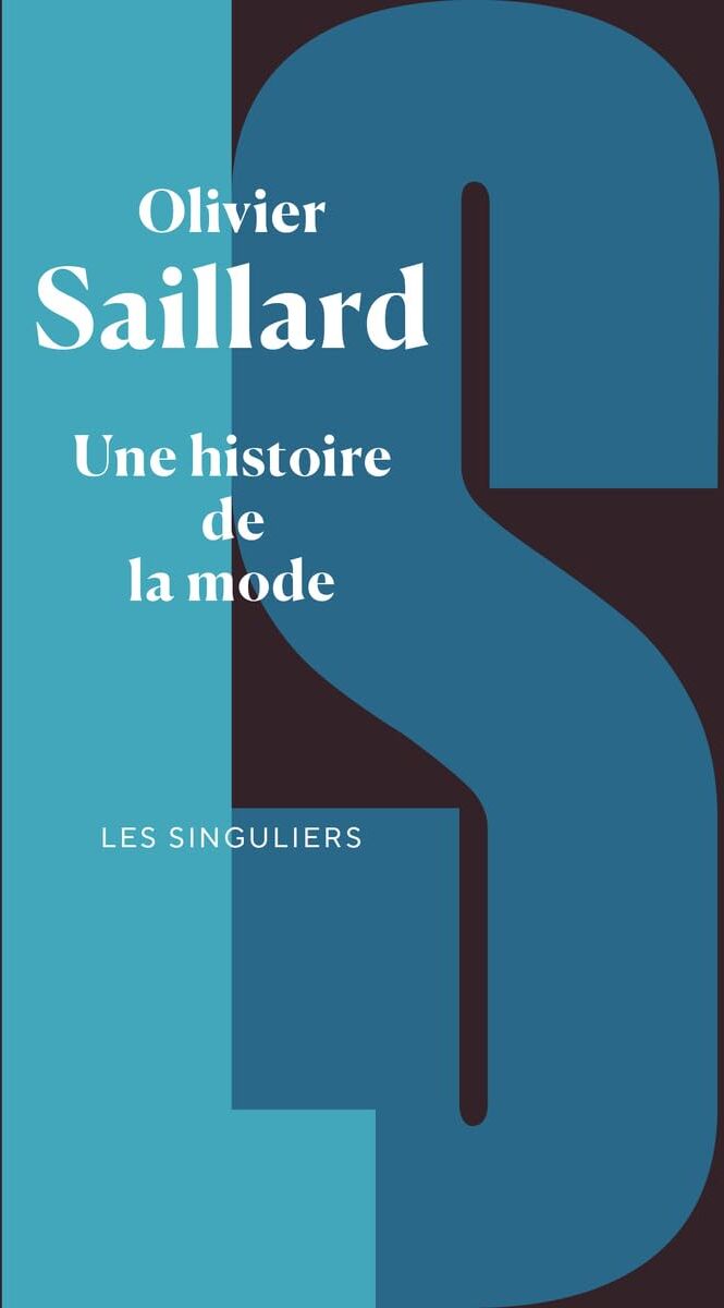Olivier Saillard - Une histoire de la mode - Preis vom 10.10.2026 11:48:34 h