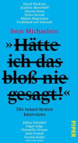 Sven Michaelsen - »Hätte ich das bloß nie gesagt!«: Die neuen besten Interviews - Preis vom 09.10.2026 07:28:09 h