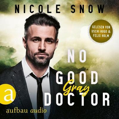 No good Doctor - Gray - Nicole Snow, Audio, 9783961054183