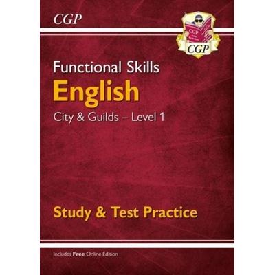 Functional Skills English: City & Guilds Level 1 - Study & Test Practice, Taschenbuch von Cgp Books, CGP Books, 978-1-78908-398-9
