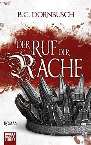B.C. Dornbusch - Die sieben Monde: Der Ruf der Rache: Roman - Preis vom 09.10.2026 07:28:09 h