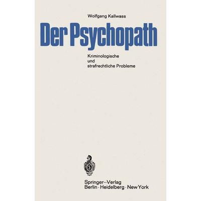 Der Psychopath, Taschenbuch von Wolfgang Kallwass, Springer Berlin, 978-3-642-49096-5